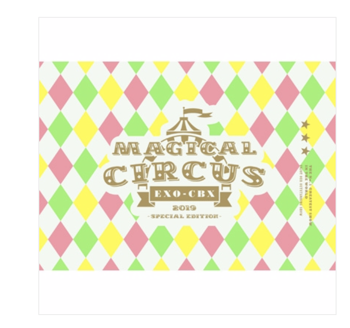 EXO - CBX “MAGICAL CIRCUS” 2019 -Special Edition-[First Press Limited Edition] แบบ bluray + PHOTOBOOK