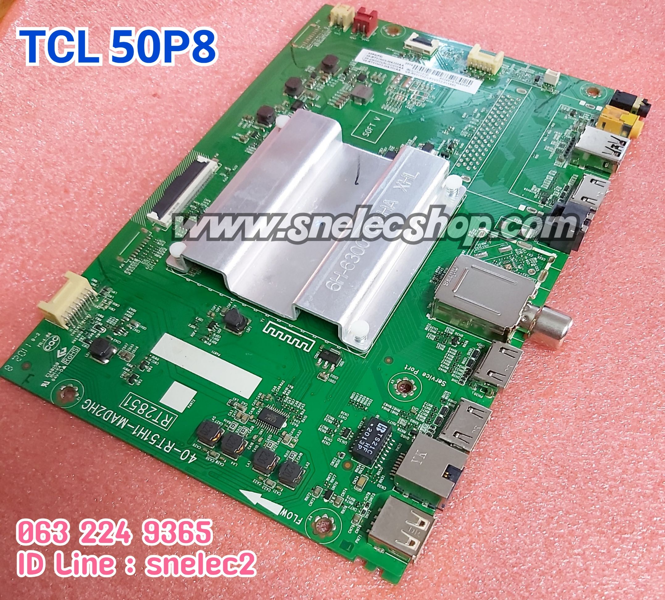 เมนบอร์่ด TCL 50P8 สินค้าใหม่ ตรงรุ่น 100%