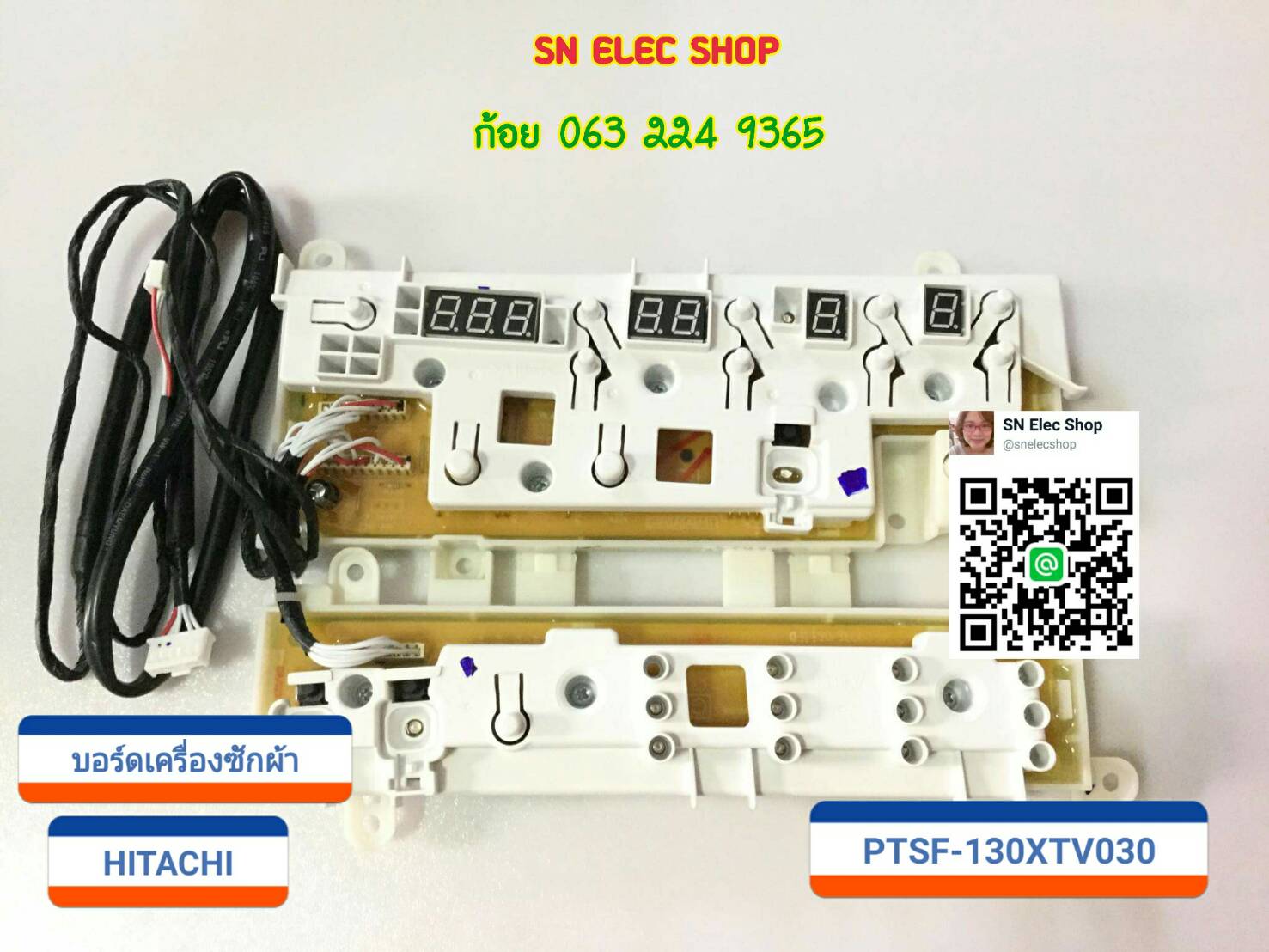 บอร์ดเครื่องซักผ้าฮิตาชิ บอร์ดปุ่มกด พาร์ท PTSF-130XTV*030 มั่นใจได้ ของใหม่ ของแท้ 100%