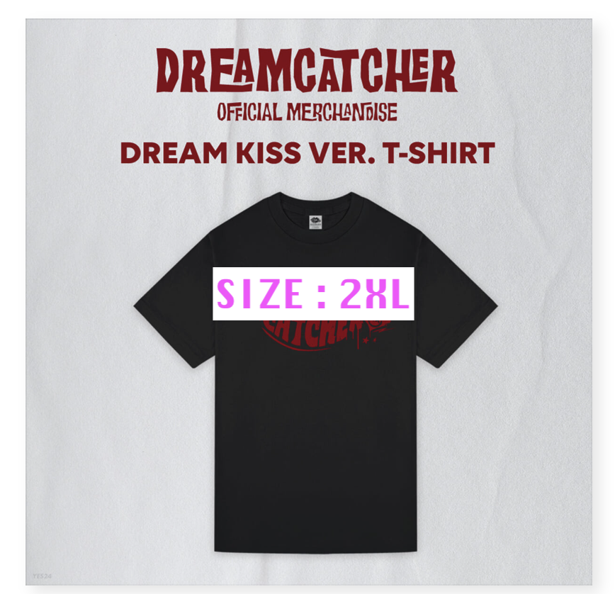 DREAMCATCHER - OFFICIAL MERCHANDISE - T-SHIRT เสื้อ แบบ DREAM KISS Ver. ขนาด SIZE : 2XL- ส่ง เรือ