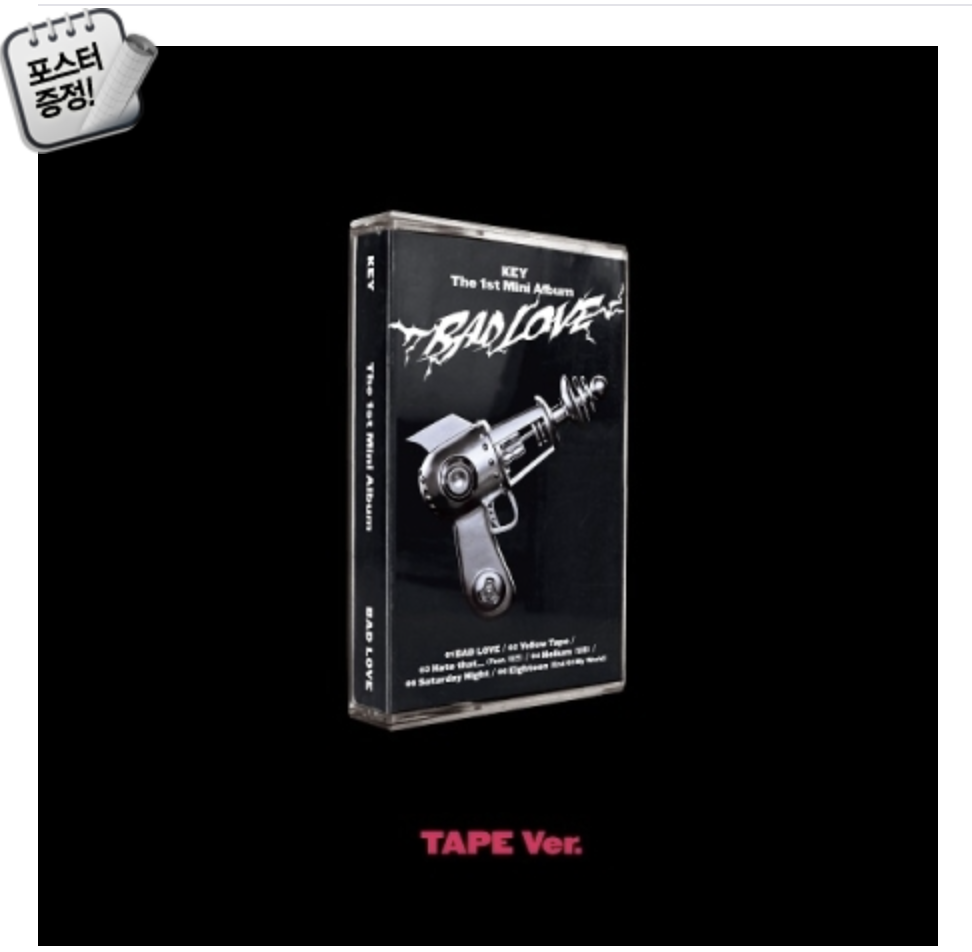 SHINEE - KEY - KEY - 1st Mini Album [BAD LOVE] หน้าปก TAPE Ver. + โปสเตอร์ พร้อมกระบอกโปสเตอร์ - ส่ง เรือ