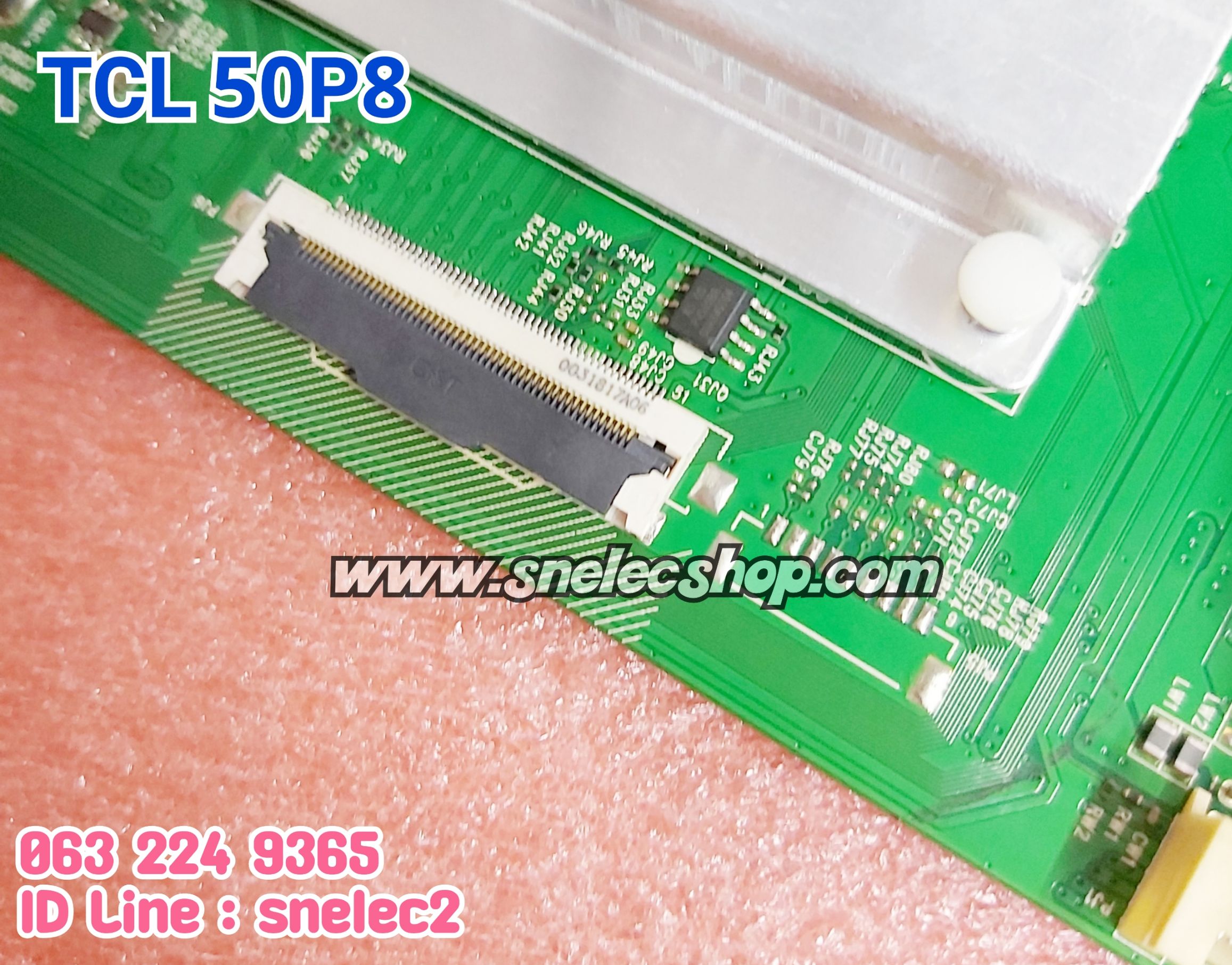 เมนบอร์่ด TCL 50P8 สินค้าใหม่ ตรงรุ่น 100%