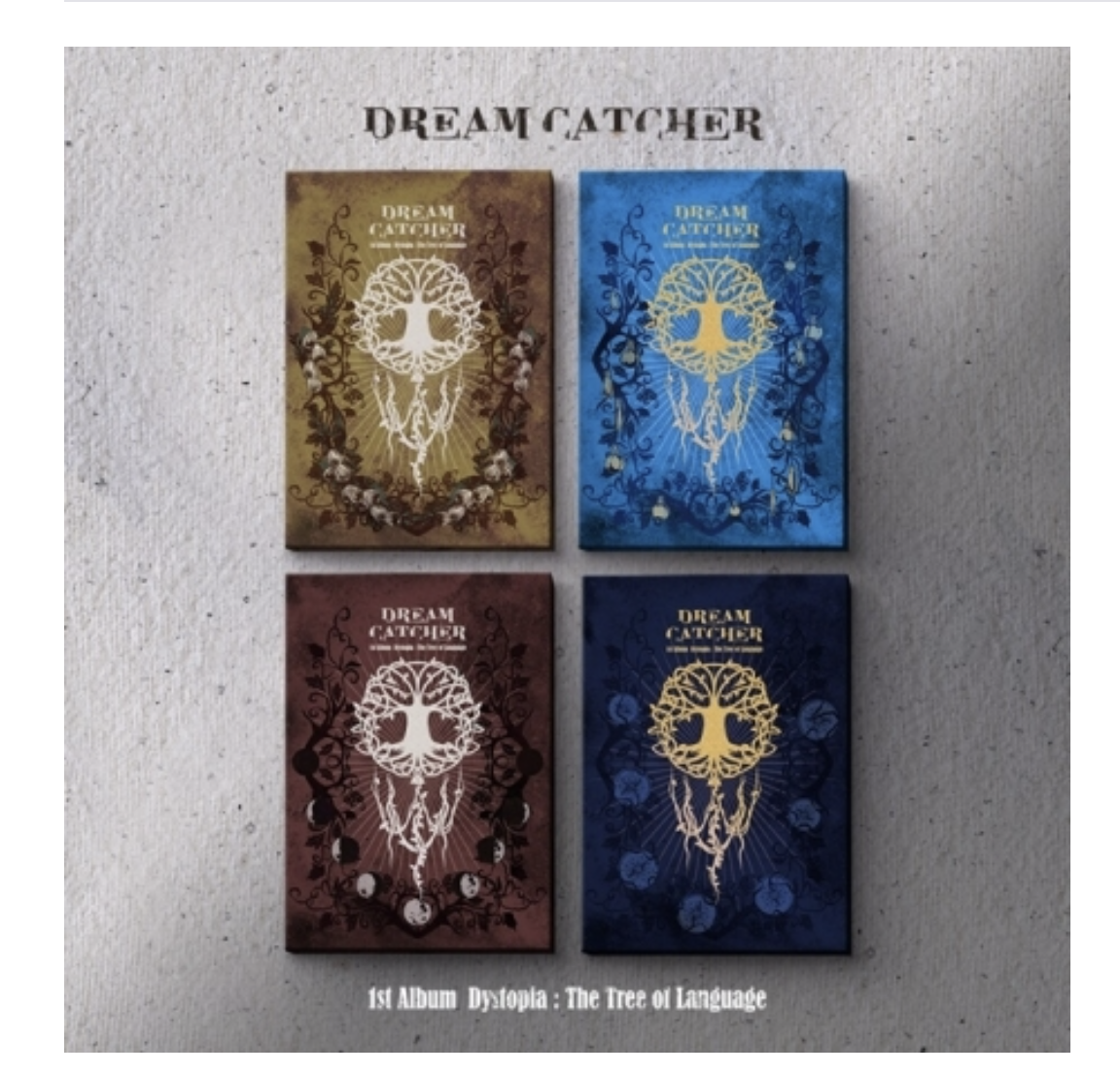 DREAMCATCHER - Album Vol.1 [Dystopia : The Tree of Language] แบบ set 4 ปก E Ver. + V Ver. + I Ver. + L Ver.
