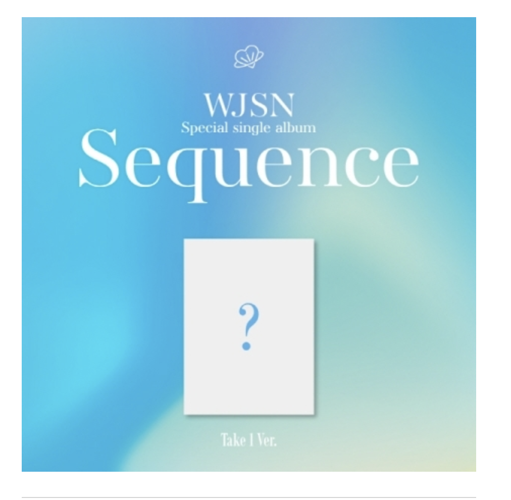 WJSN (Cosmic Girls) -WJSN - Special Single Album [Sequence] หน้าปก Take 1 Ver. (Unit) Ver. - ส่งเรือ