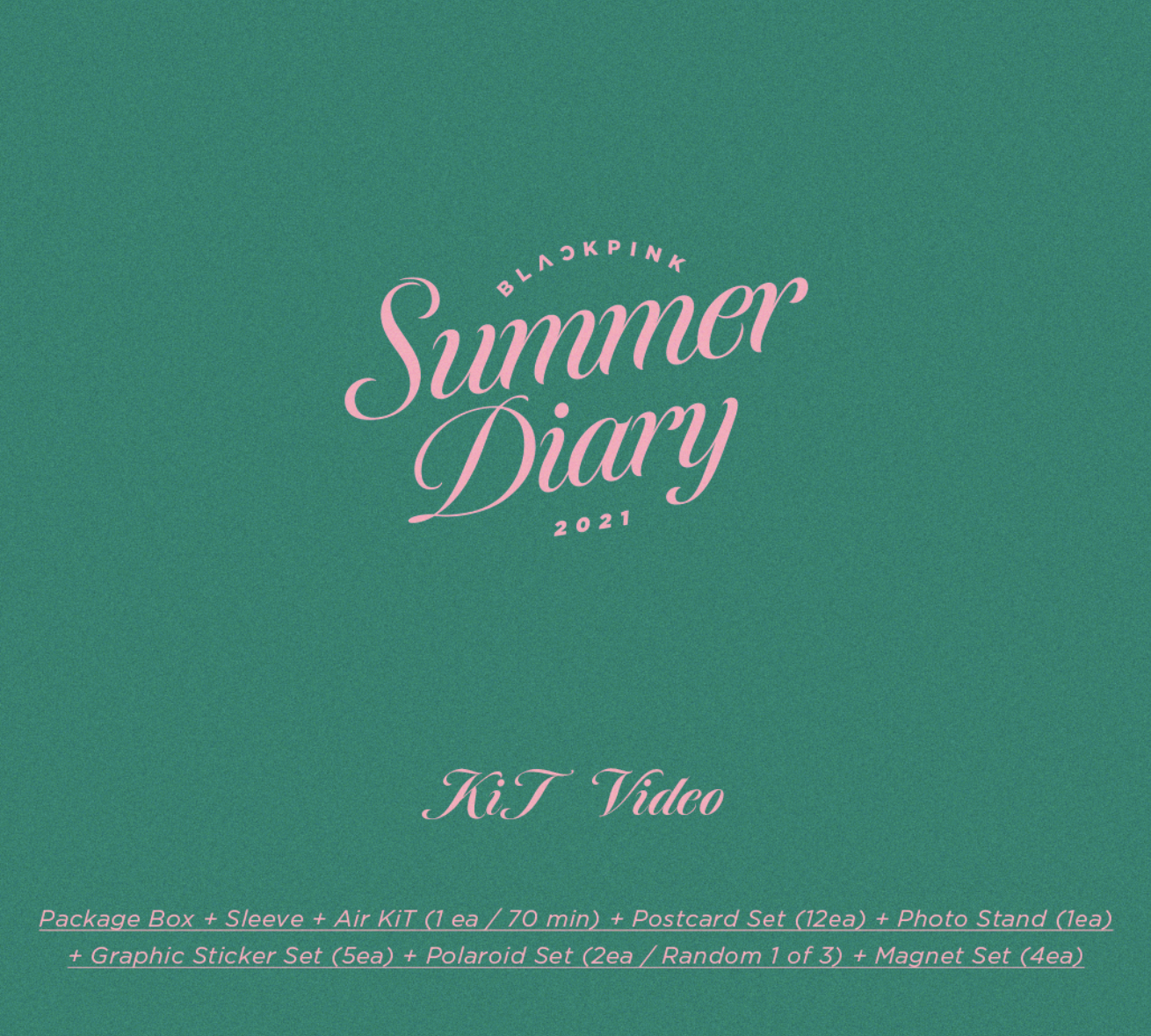 BLACKPINK -BLACKPINK 2021 SUMMER DIARY แบบ kit แบบ ได้ ของแถม เพิ่ม จาก เค ทาว