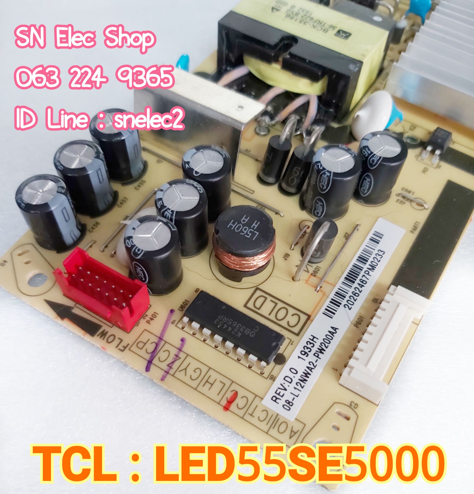 ซัพพลาย TCL รุ่น LED55P65US , LED55SE5000 , 55T6 พาร์ท 08-L12NWA2-PW200AA บอร์ดใหม่