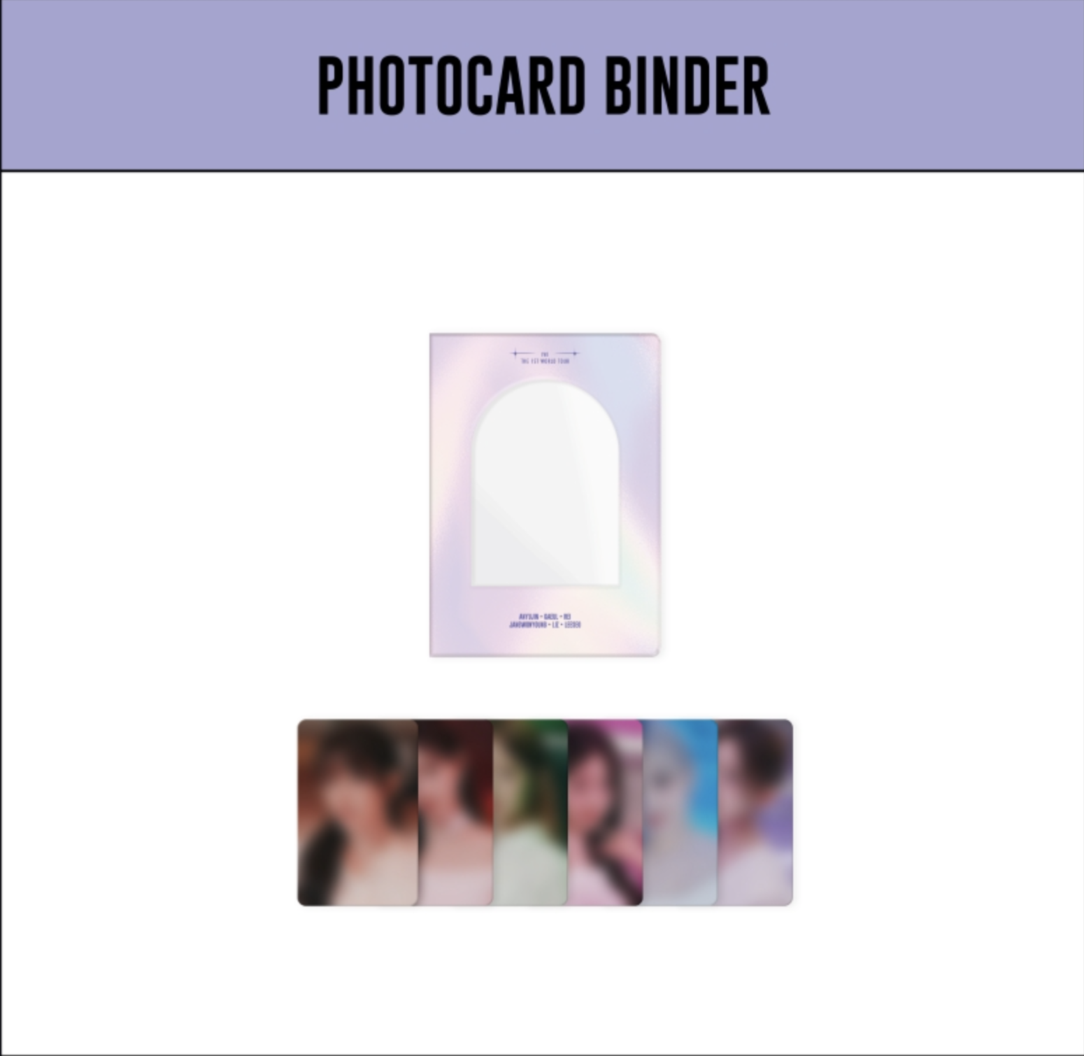 IVE - IVE THE 1ST WORLD TOUR SHOW WHAT I HAVE - Photo card Binder (แฟ้มใส่การ์ด ) (การ์ดได้ 1 ใบ สุ่มนะคะ ) - ส่งเครืองบิน