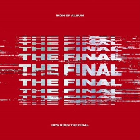 iKON - EP Album [NEW KIDS : THE FINAL] หน้าปก REDOUT ver.
