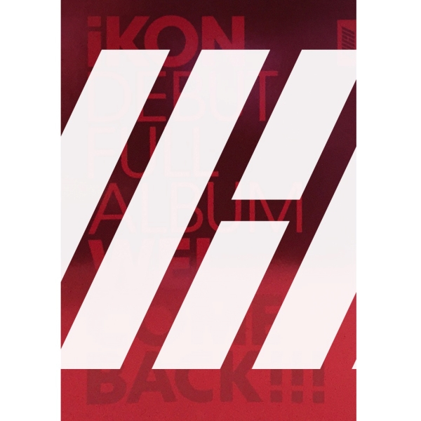 iKON - DEBUT FULL ALBUM [WELCOME BACK] (Red Ver.)