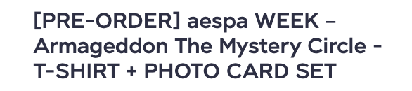 aespa - aespa WEEK – Armageddon : The Mystery Circle MD -T-shirt + photo card set ระบุ ชื่อที่ต้องการ