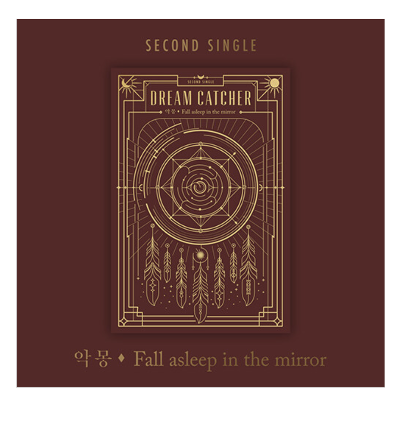 DREAMCATCHER - 2nd Single Album [악몽- Fall asleep in the mirror - ส่ง เครืองบิน (รอบผลิตปี 2024 )