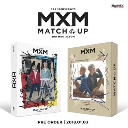 MXM (BRANDNEWBOYS) - Mini Album Vol.2 [MATCH UP] หน้าปก M ver และ X Ver.