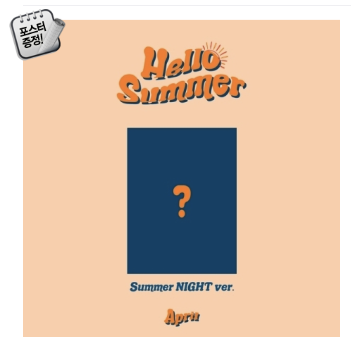 APRIL - Summer Special Album [Hello Summer] หน้าปก Summer NIGHT Ver. + โปสเตอร์ พร้อมกระบอกโปสเตอร์