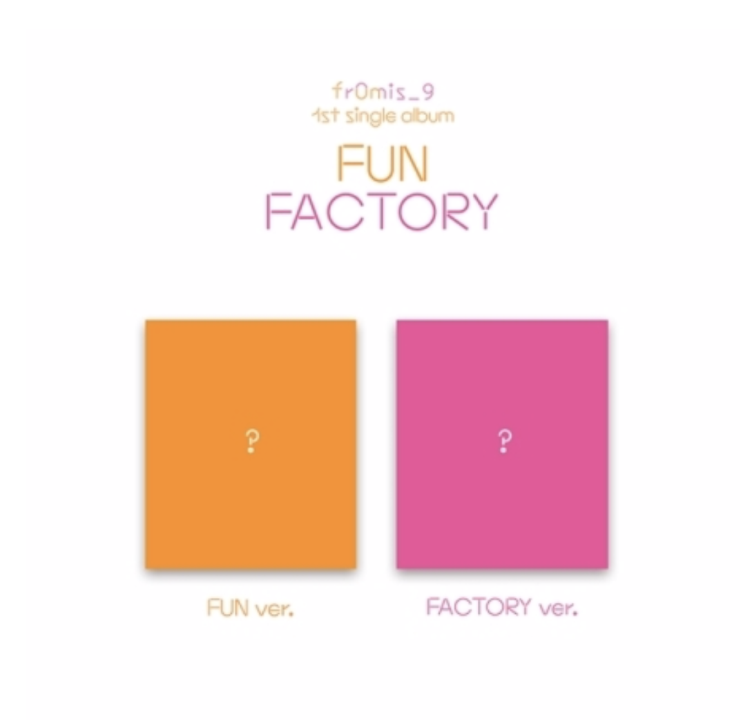 fromis_9 - Single Album Vol.1 [FUN FACTORY] แบบ set หน้าปก FUN Ver. + FACTORY Ver.