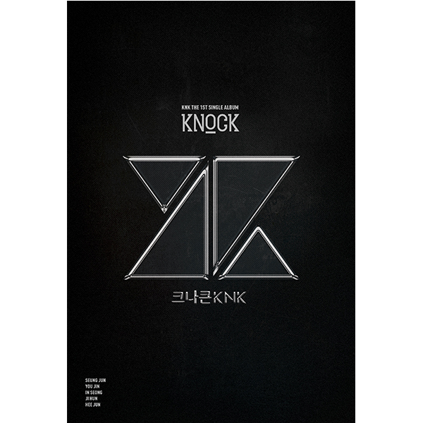 KNK - Single Album Vol.1 [KNOCK]