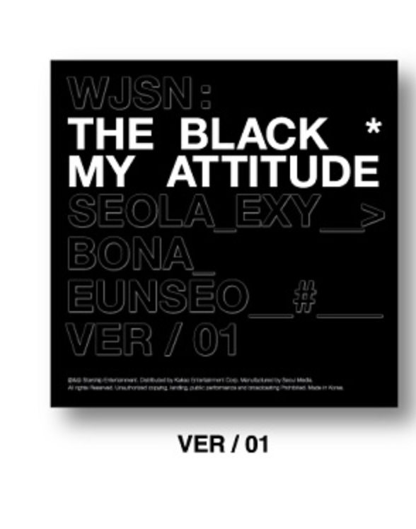 WJSN (Cosmic Girls) -WJSN : THE BLACK - Single Album Vol.1 [My attitude] หน้าปก A ver สีดำ