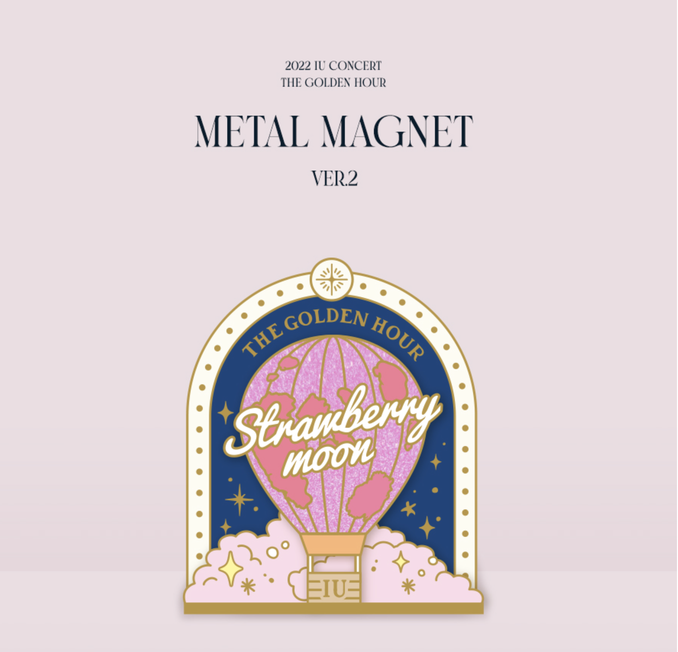 IU -2022 IU CONCERT - Metal Magnet ver 2 - ส่งเรือ