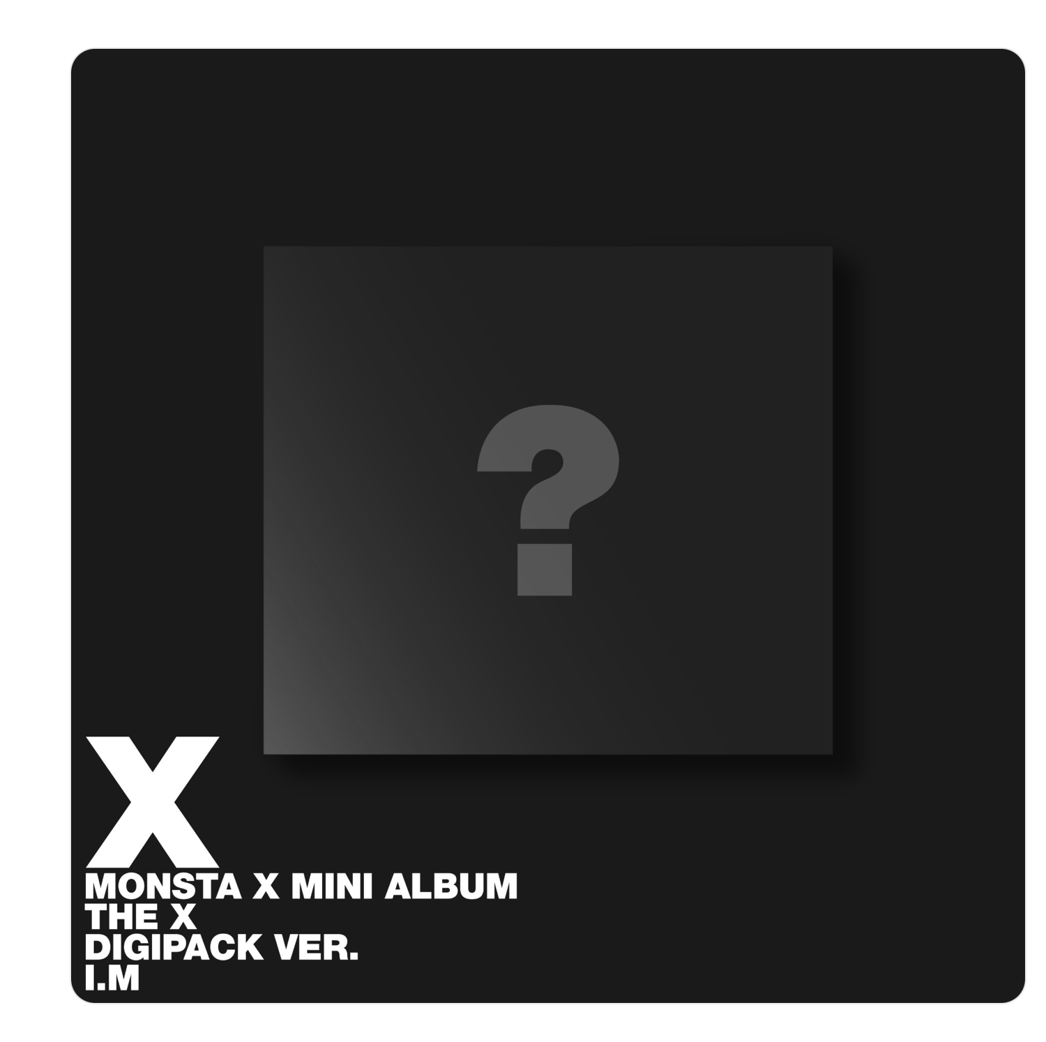 MONSTA X - 13TH MINI ALBUM [THE X] แบบ DIGIPACK VER. (Limited Edition) หน้าปก I.M ver. - ส่งเครืองบิน